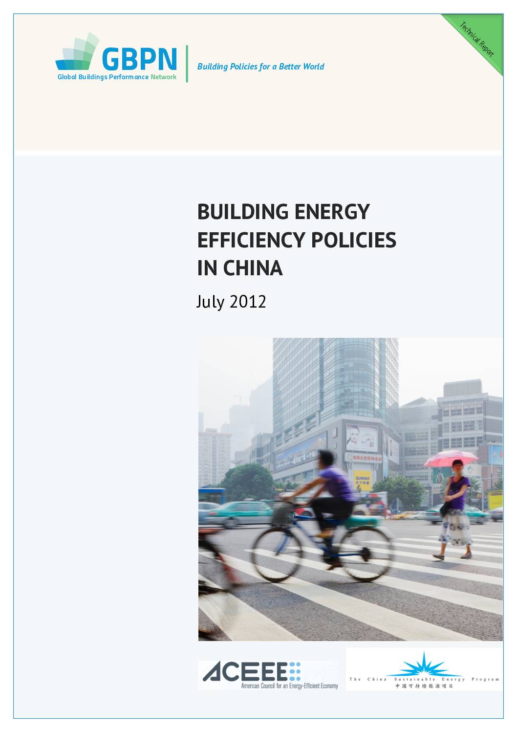 Building Energy Efficiency Policies in China – Status Report