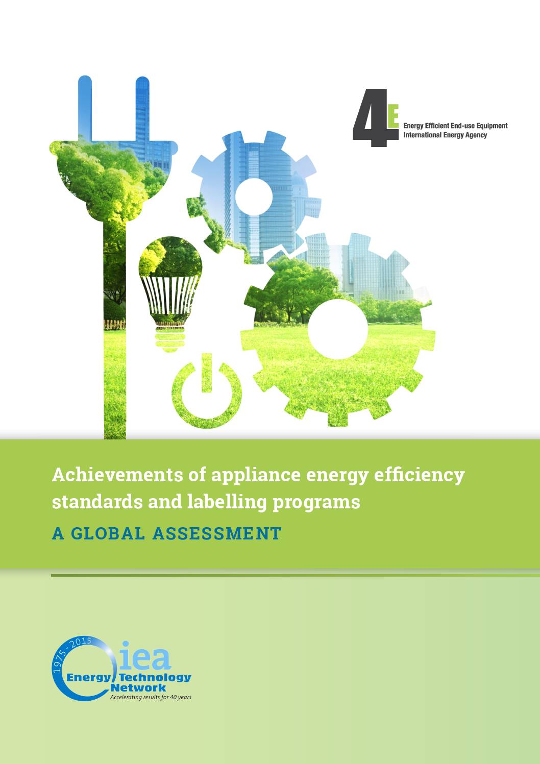 Achievements of appliance energy efficiency standards and labelling programs: A global assessment