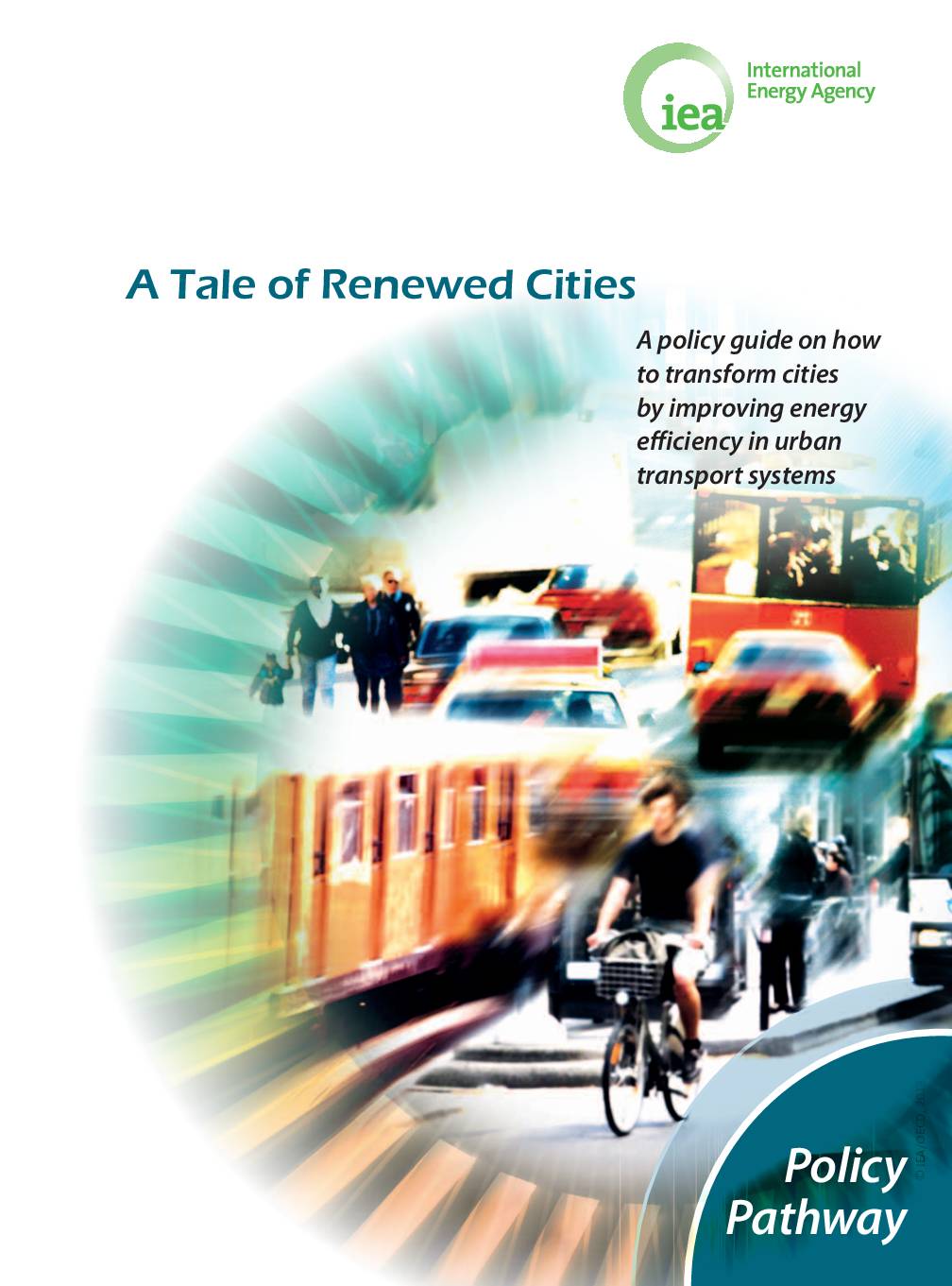 Policy Pathways: A Tale of Renewed Cities