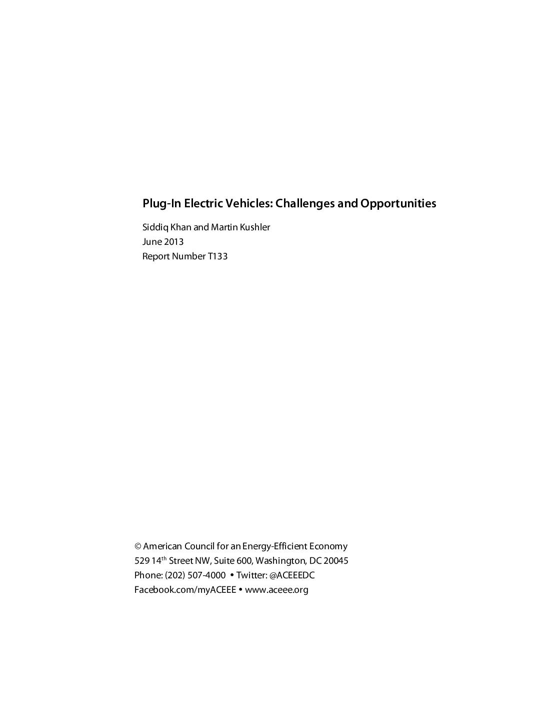 Plug-in Electric Vehicles: Challenges and Opportunities