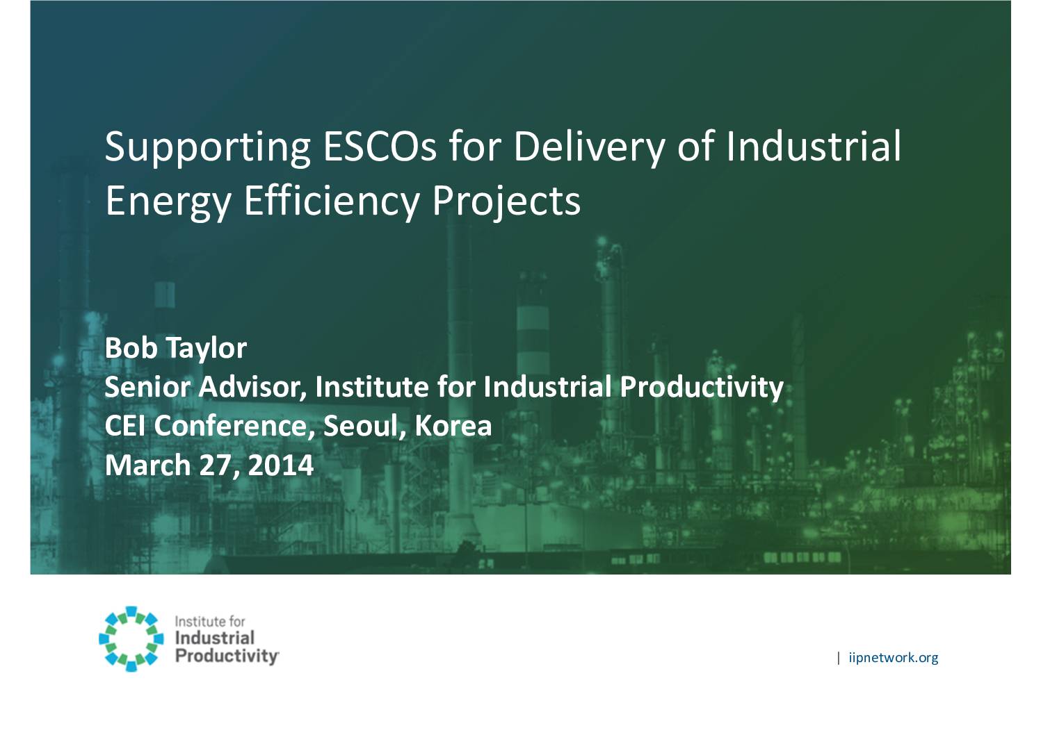 Supporting ESCOs for Delivery of Industrial Energy Efficiency Projects