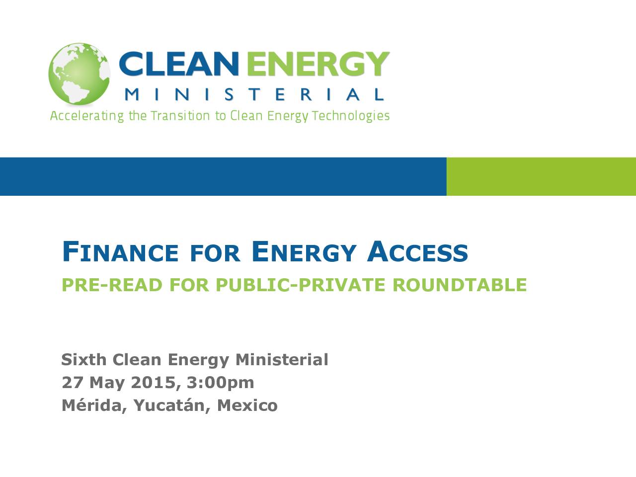 Finance for Energy Access: Pre-Read for Public-Private Roundtable