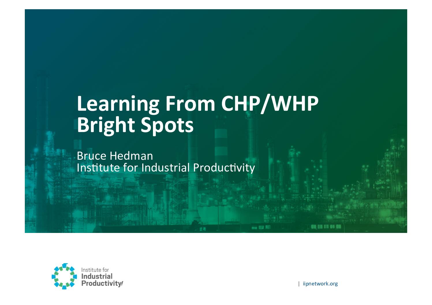 Learning From CHP/WHP Bright Spots
