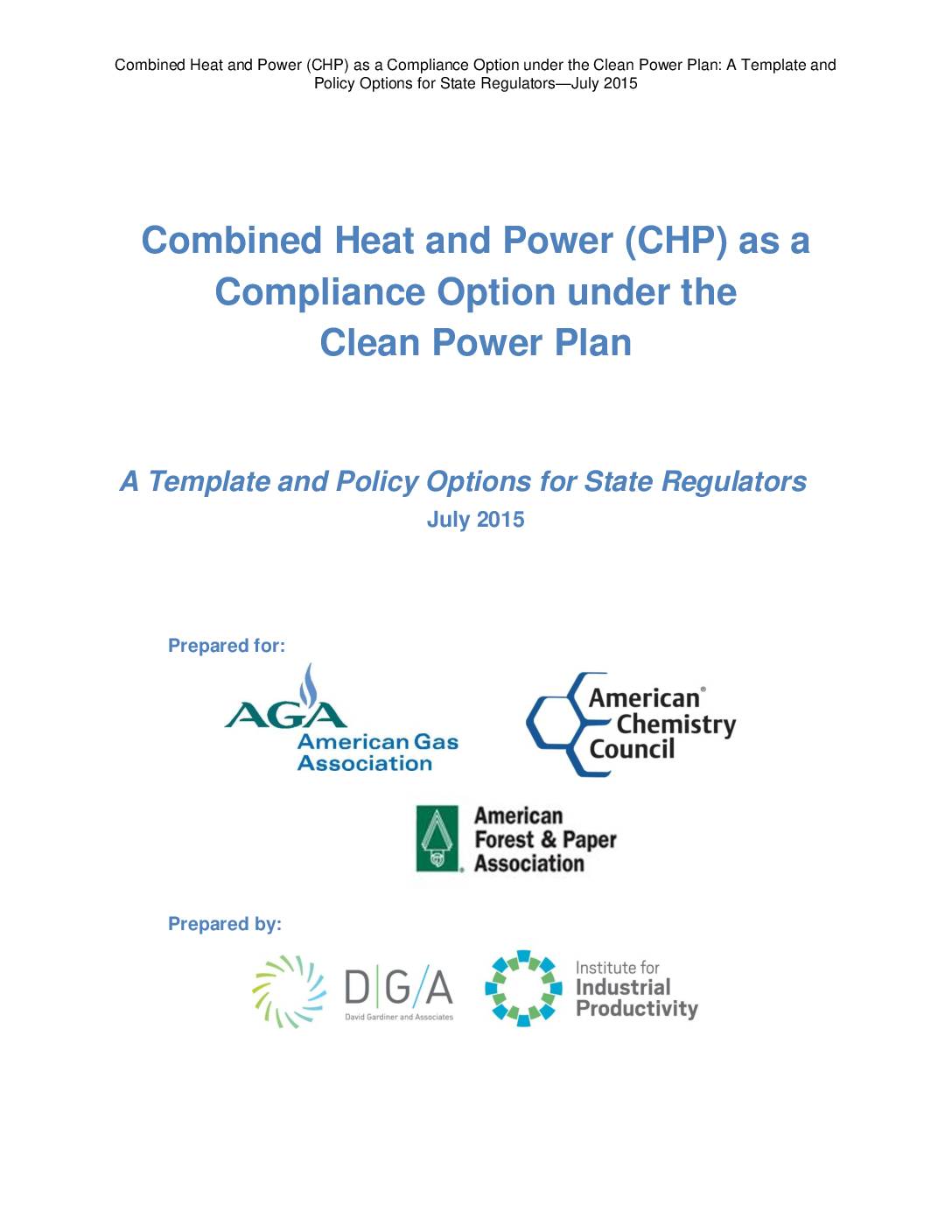 Combined Heat and Power (CHP) as a Compliance Option under the Clean Power Plan: A Template and Policy Options for State Regulators
