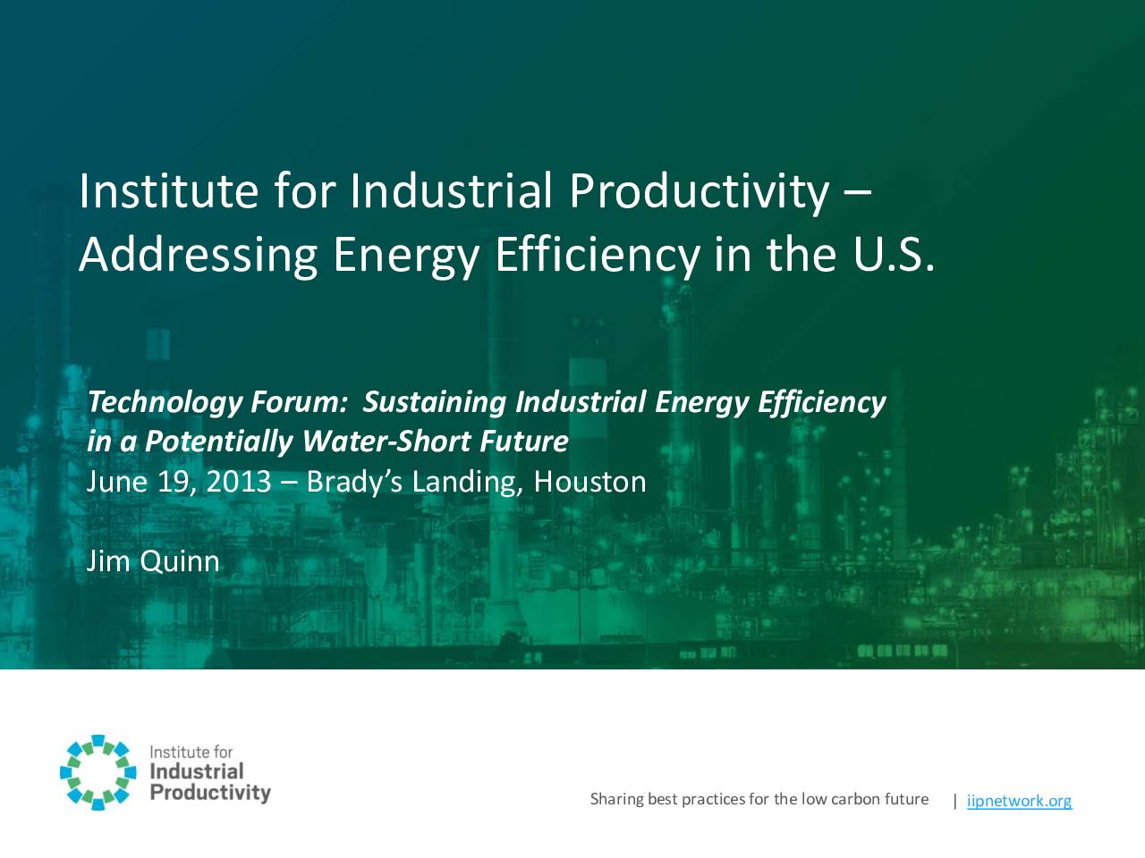 Addressing Energy Efficiency in the U.S.: Technology Forum: Sustaining Industrial Energy Efficiency in a Potentially Water-Short Future