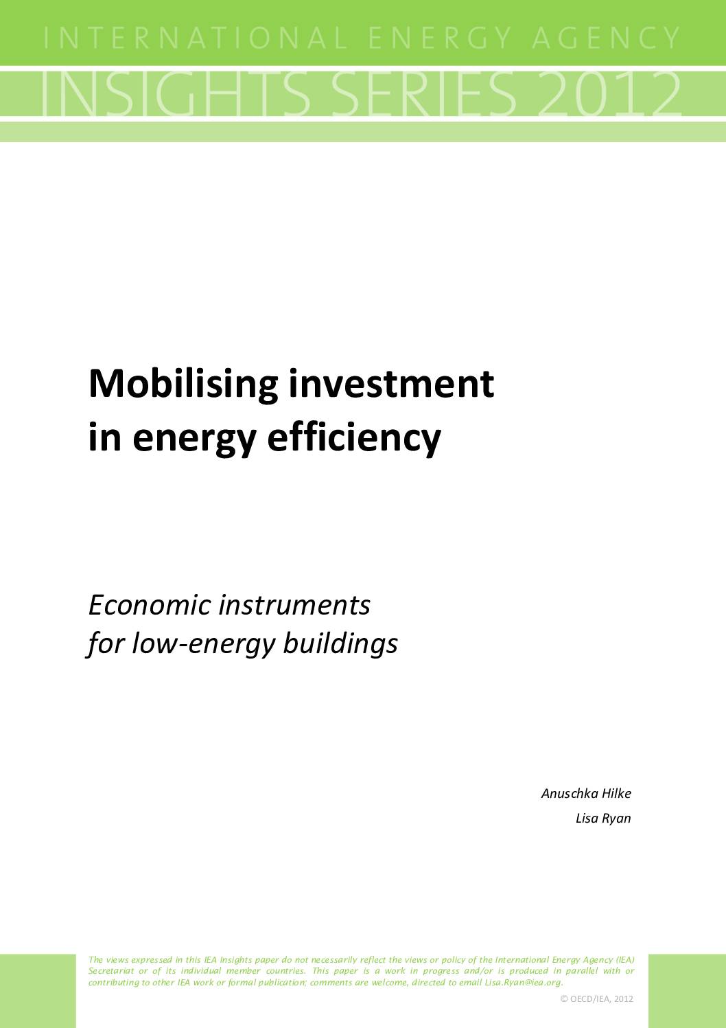 Mobilising Investment in Energy Efficiency: Economic Instruments for Low‐energy Buildings