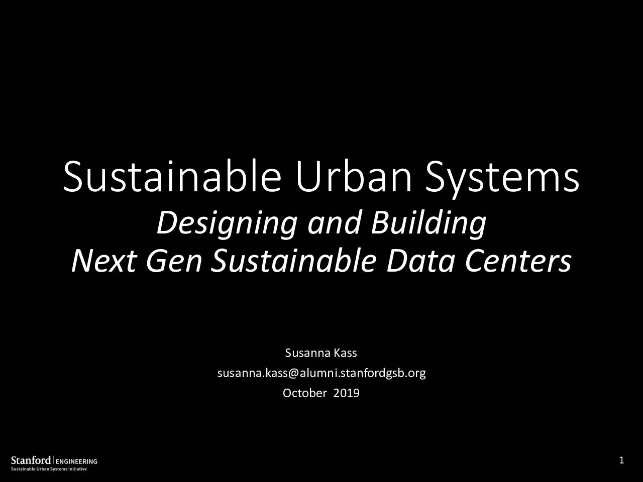 Sustainable Urban Systems Designing and Building; Next Gen Sustainable Data Centers (Presentation)