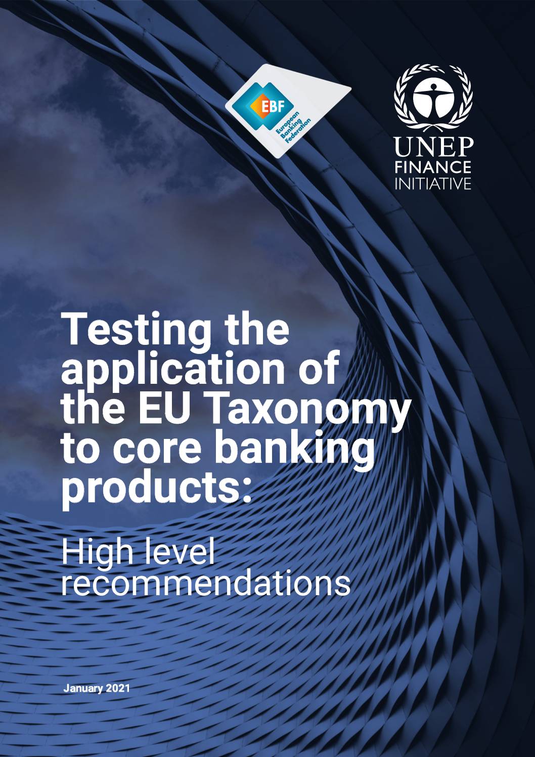 Testing the Application of the EU Taxonomy to Core Banking Products: High Level Recommendations