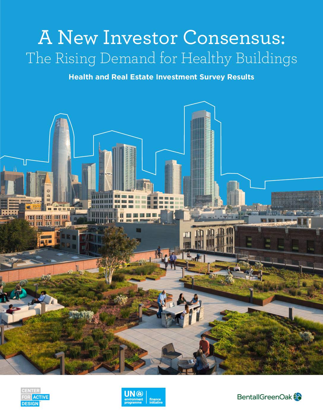 A New Investor Consensus: The Rising Demand for Healthy Buildings