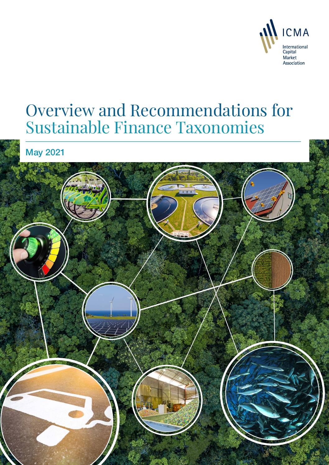 ICMA Publishes Overview of ‘Taxonomies’ for Sustainable Finance and Recommends Success Criteria