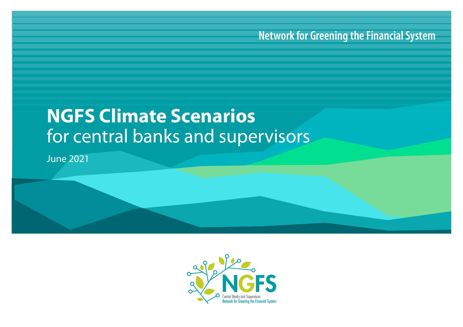 NGFS Climate Scenarios for Central Banks and Supervisors