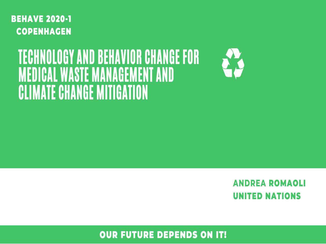 Technology and behaviour change for medical waste management and climate change mitigation
