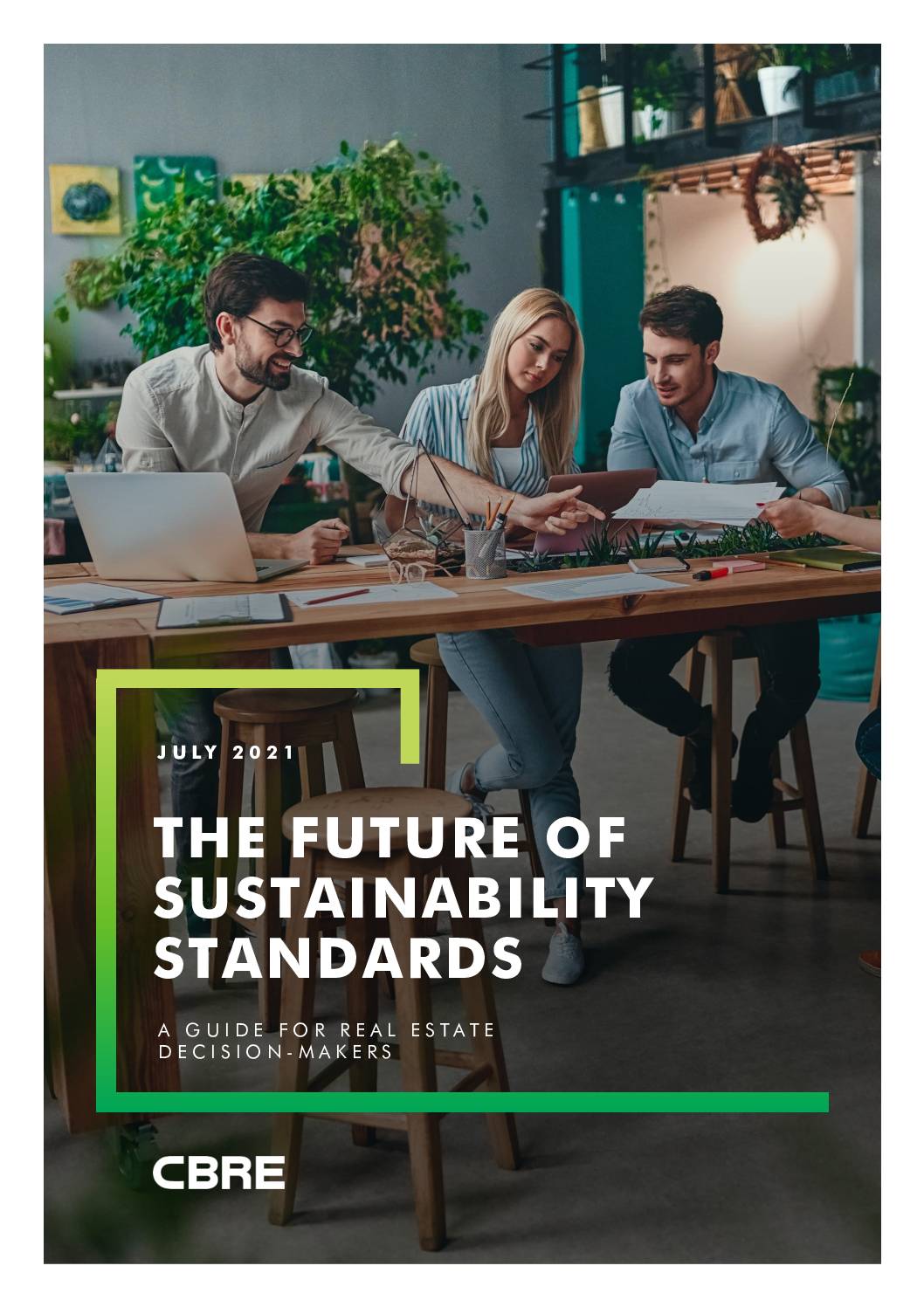 The Future of Sustainability Standards: A Guide for Real Estate Decision-Makers