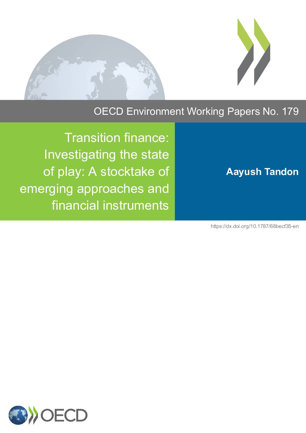 Transition Finance: Investigating the State of Play: A Stocktake of Emerging Approaches and Financial Instruments