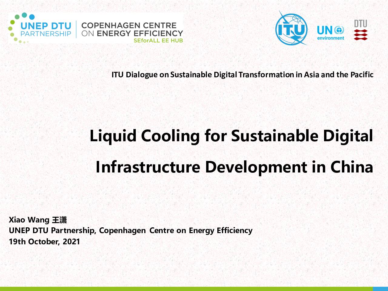 Liquid Cooling for Sustainable Digital Infrastructure Development in China (Presentation)