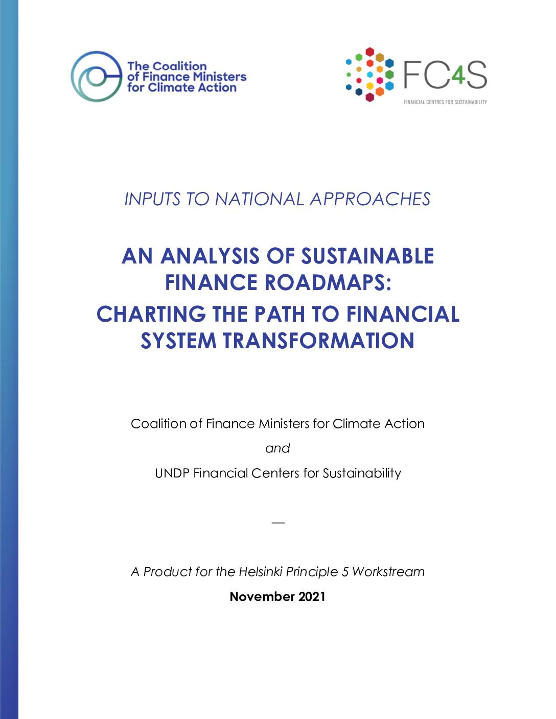 Analysis of Sustainable Finance Roadmaps: Charting the Path to Financial System Transformation